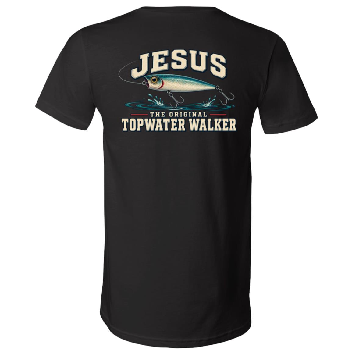 Jesus The Original Topwater Walker T-Shirt, Funny Christian Fishing Graphic Tee, Back Print Angler Gift, Black, V-Neck T-Shirt