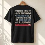 I Don't Trust the Government T-Shirt, Sarcastic Political Statement Shirt, Vintage Typography Back Print Tee - Thumbnail Image 4