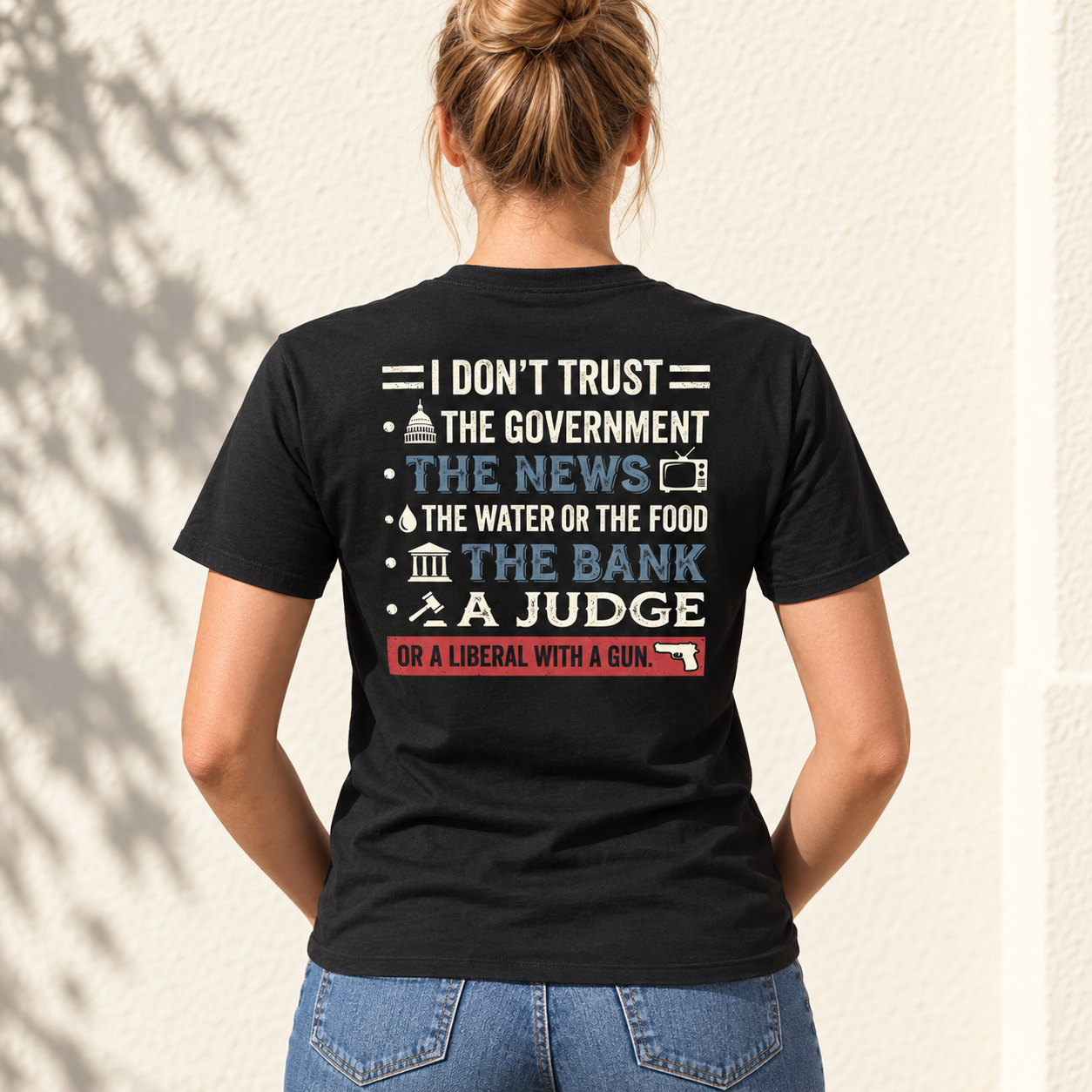 I Don't Trust the Government T-Shirt, Sarcastic Political Statement Shirt, Vintage Typography Back Print Tee - Image 6