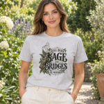 Will Burn Sage and Bridges As Needed T-Shirt, Funny Witchy Botanical Graphic Tee, Front Print Spiritual Humor Shirt - Thumbnail Image 5