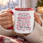 Where You Lead I Will Follow Accent Mug, Mother Daughter Love Coffee Cup, Inspirational Family Gift, Red Two Tone Ceramic Mug - Thumbnail Image 2