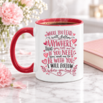 Where You Lead I Will Follow Accent Mug, Mother Daughter Love Coffee Cup, Inspirational Family Gift, Red Two Tone Ceramic Mug - Thumbnail Image 3