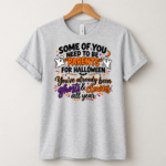 Some Of You Need To Be Parents For Halloween Shirt, Funny Ghosts and Clowns Halloween T-Shirt - Thumbnail Image 5