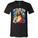 I’m Telling Dad Funny Jesus Shirt, Christian Humor T-Shirt, Jesus Coffee Graphic Tee, Funny Faith Gift for Christians, Black, V-Neck T-Shirt
