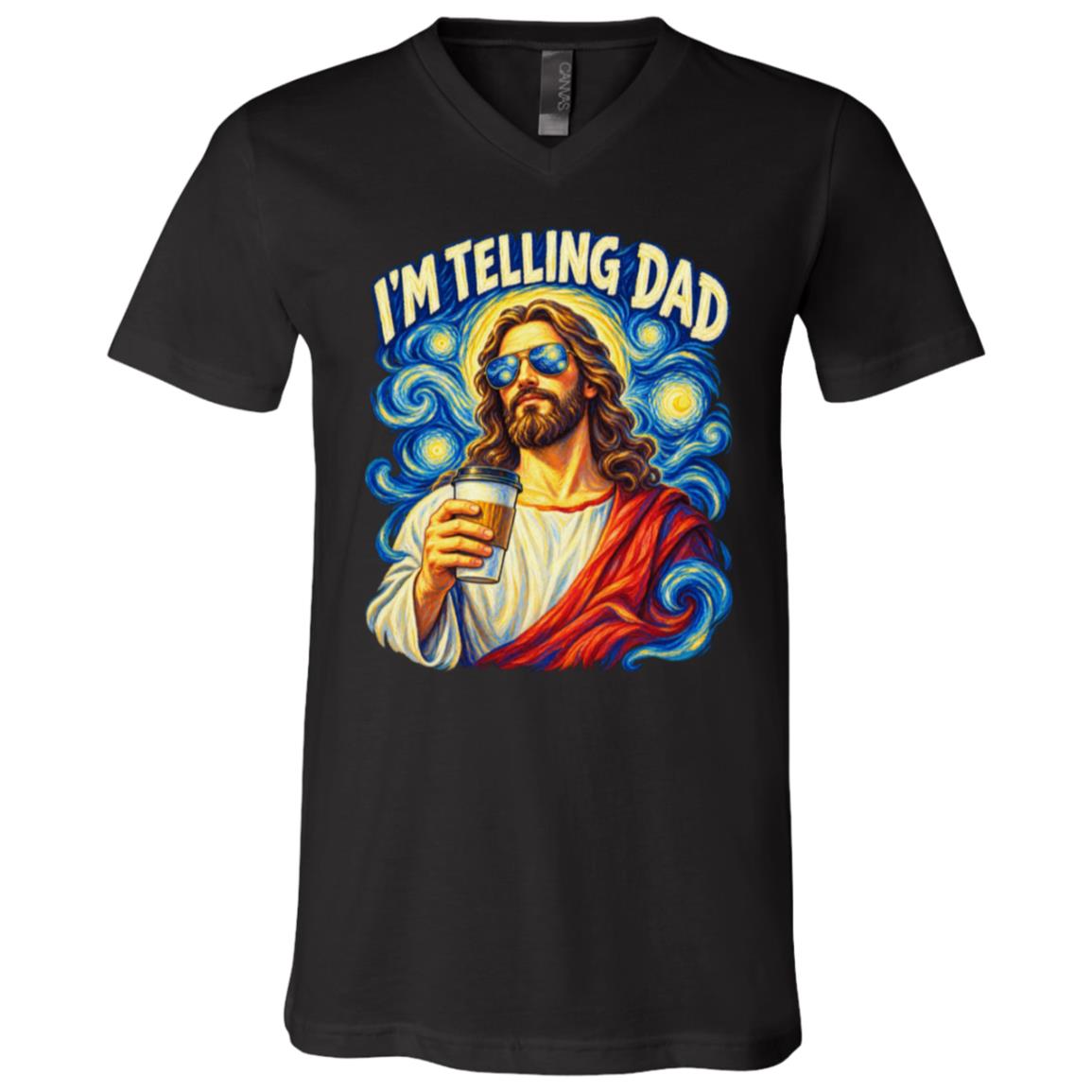 I’m Telling Dad Funny Jesus Shirt, Christian Humor T-Shirt, Jesus Coffee Graphic Tee, Funny Faith Gift for Christians, Black, V-Neck T-Shirt