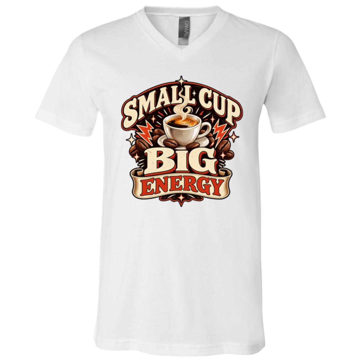 Small Cup Big Energy Shirt – Funny Espresso Coffee T-Shirt, Caffeine Lover Gift, White, V-Neck T-Shirt
