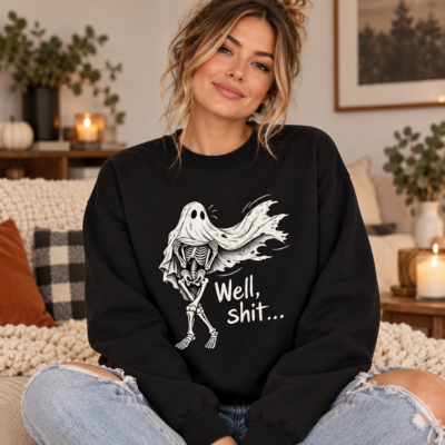 Alternative view of Funny Skeleton Ghost Shirt – Well Shit Halloween Sweatshirt, Hoodie & Long Sleeve, Sarcastic Spooky Skeleton Gift