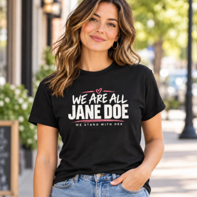 Alternative view of We Are All Jane Doe Shirt, We Stand With Her T-Shirt, Survivor Solidarity Tee, Women Support Graphic Shirt
