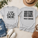 I Am Jane Doe Shirt 2 Sides, Stand With Survivors Tee, Her Story Her Name Her Choice Shirt, Survivor Support Awareness T-Shirt - Thumbnail Image 4