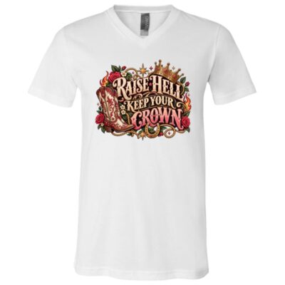 Raise Hell Keep Your Crown Shirt, Western Feminist T-Shirt, Cowgirl Women Empowerment Tee, Retro Western Graphic Shirt, White, V-Neck T-Shirt