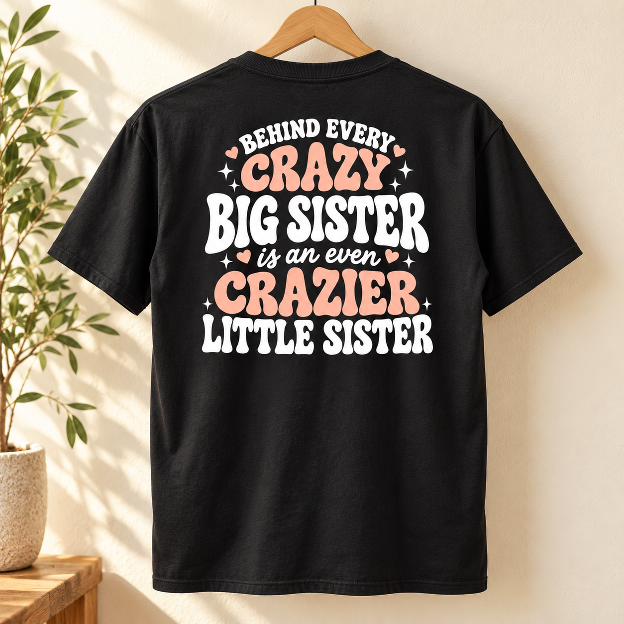 Crazy Big Sister, Crazier Little Sister – Funny Women's T-Shirt, Hoodie & Sweatshirt, Sister Gift - Image 9