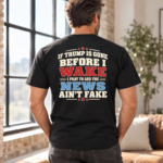 If Trump Is Gone Before I Wake Back Print Shirt – Anti-Trump Political Humor Back Print Tee - V-neck Shirt - Thumbnail Image 4