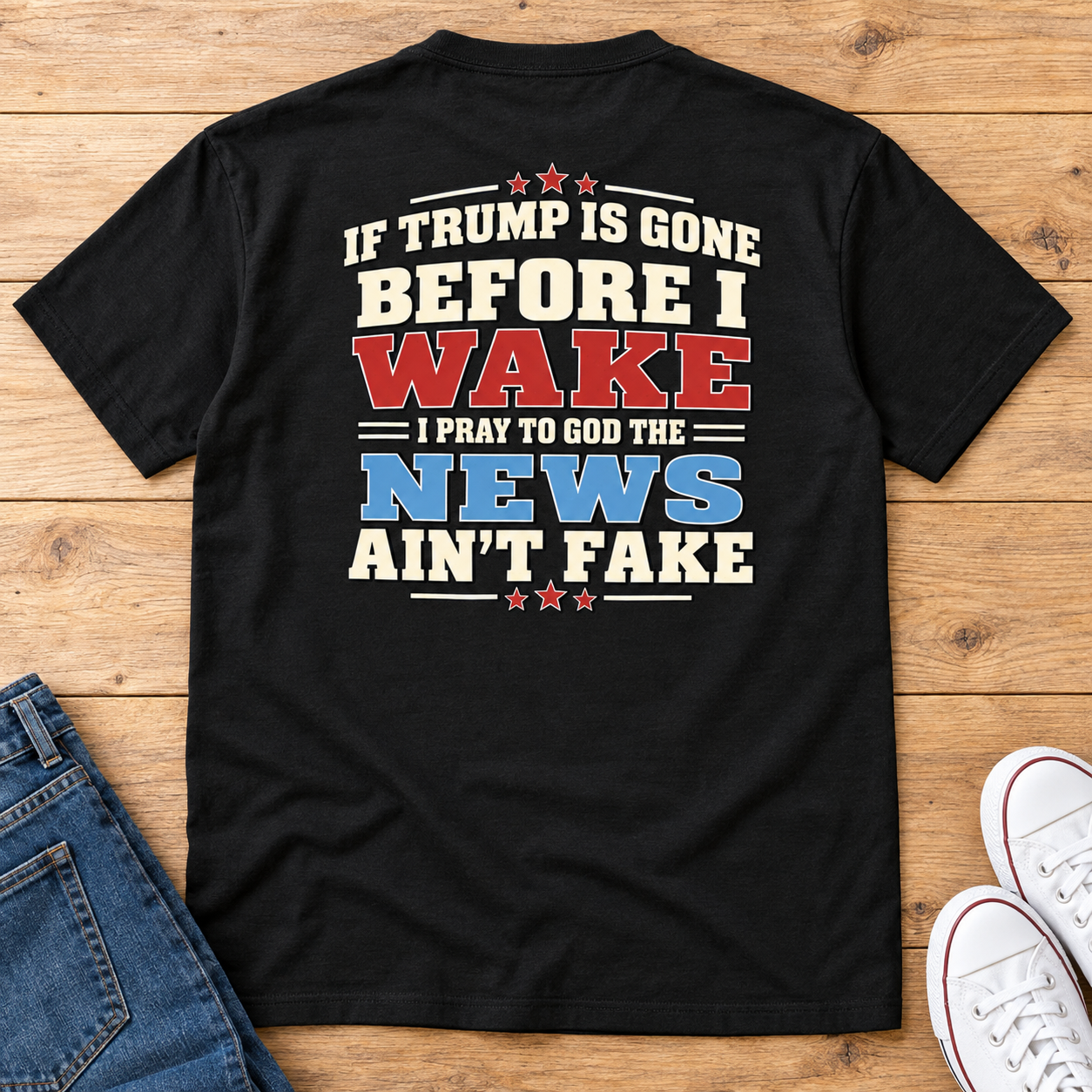 If Trump Is Gone Before I Wake Back Print Shirt – Anti-Trump Political Humor Back Print Tee - V-neck Shirt - Image 5