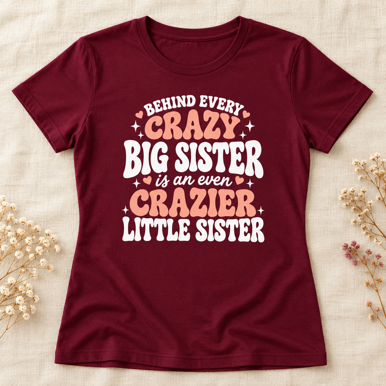 Crazy Big Sister, Crazier Little Sister – Funny Women's T-Shirt, Hoodie & Sweatshirt, Sister Gift - Image 7