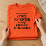 Crazy Big Sister Crazier Little Sister Shirt – Funny Sister Tee - V-neck Shirt - Youth Shirt - Thumbnail Image 3