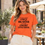 Crazy Big Sister Crazier Little Sister Shirt – Funny Sister Tee - V-neck Shirt - Youth Shirt - Thumbnail Image 4