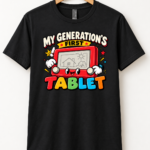My Generation’s First Tablet T-Shirt - Kid Shirt - Funny Retro Drawing Toy Graphic Tee, Childhood Nostalgia Gift - Thumbnail Image 7