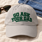 Go Ask Your Dad Embroidered Hat – Funny Mom Twill Baseball Cap - Thumbnail Image 3
