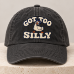 Got Too Silly Embroidered Hat - Funny Goose Twill Cap for Halloween - Thumbnail Image 2